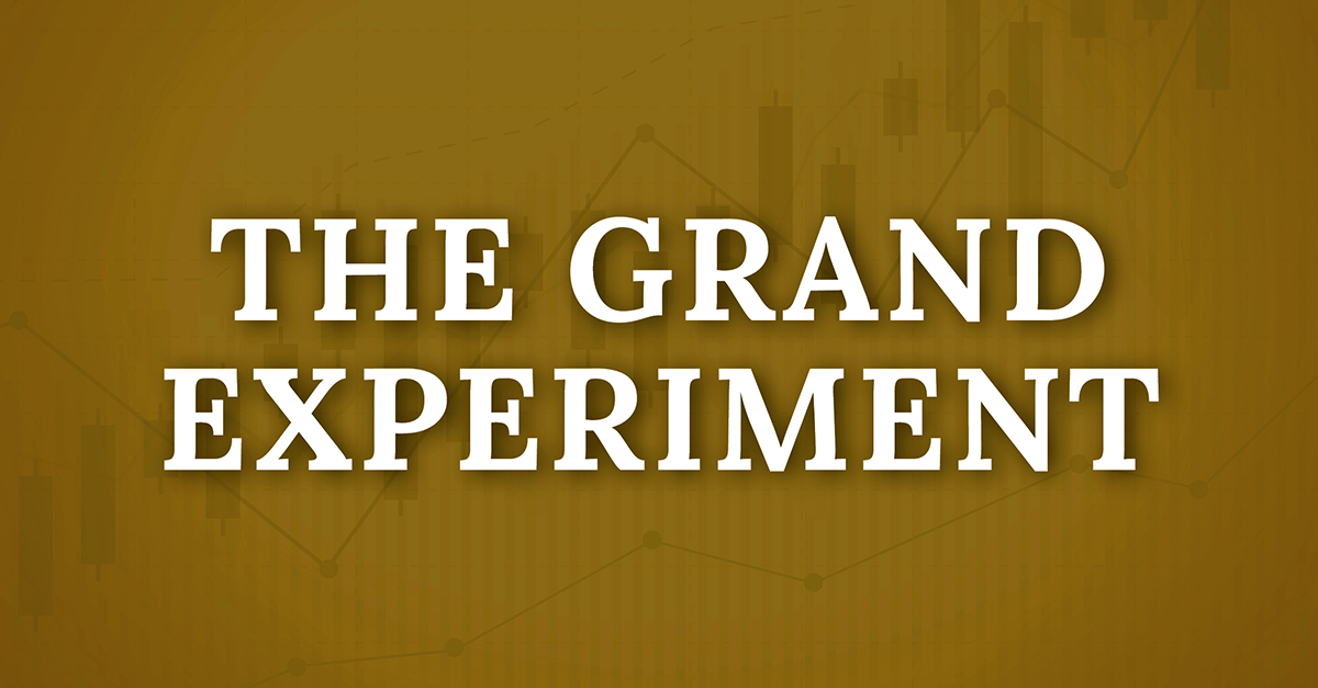 The Grand Experiment